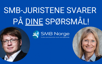 Har du kontroll på bedriftens blindsone? SMB-JURISTENE SVARER PÅ DINE SPØRSMÅL!